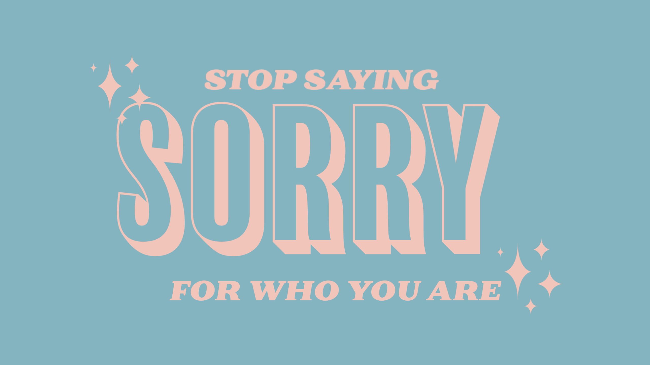 stop-saying-sorry-series-graphic