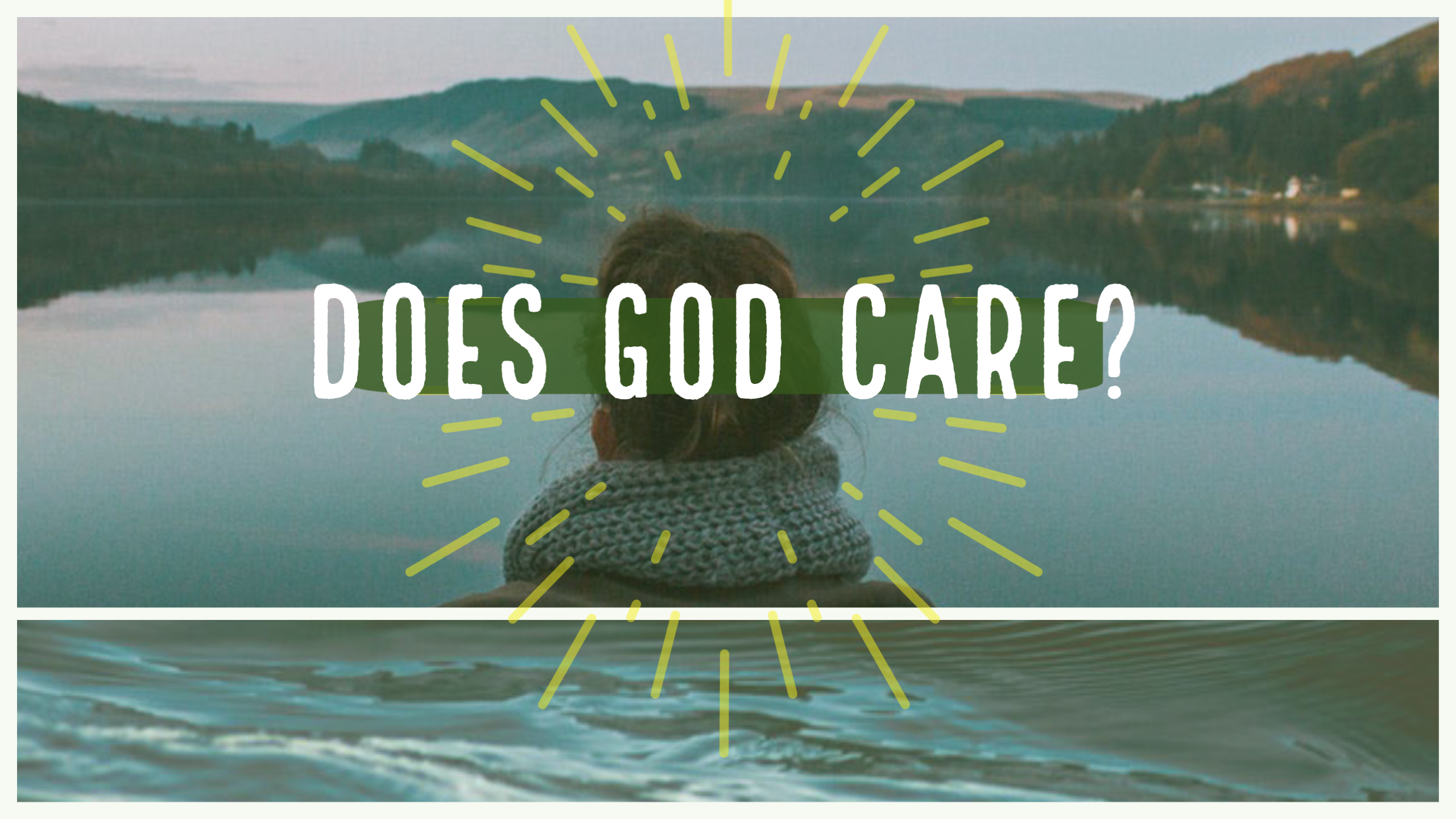 does-god-care-series-graphic